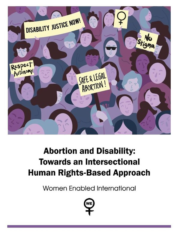 Women Enabled International에서 발간한 문서 ‘임신중지와 장애: 교차적 인권 기반 접근을 향하여(Abortion and Disability: Towards an Intersectional Human Rights-Based Approach)’ 표지.