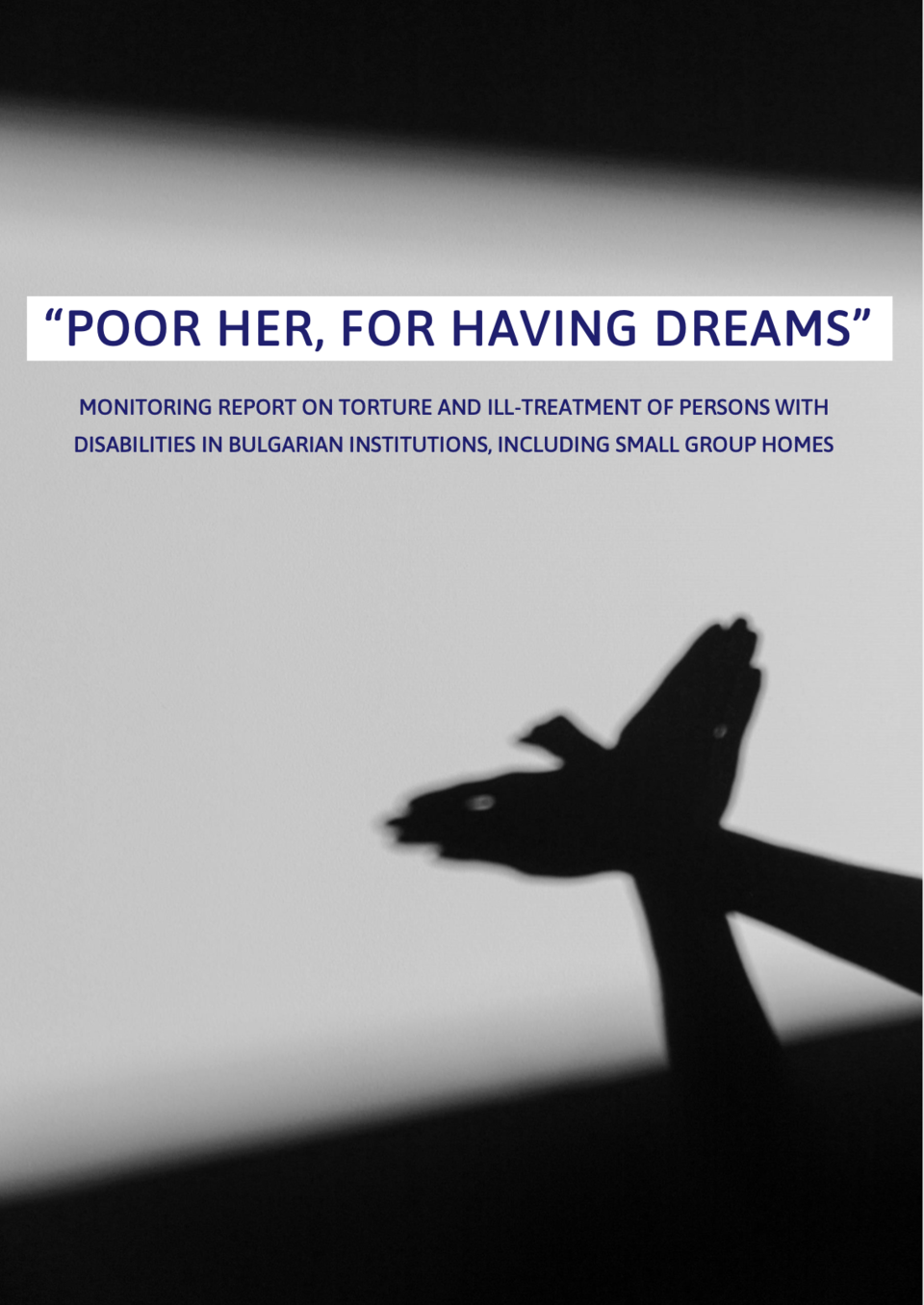 불가리아의 소규모 그룹홈을 포함한 시설 내 인권 침해를 알리는 모니터링 보고서. 발러더티 재단(Validity Foundation) 보고서 캡처